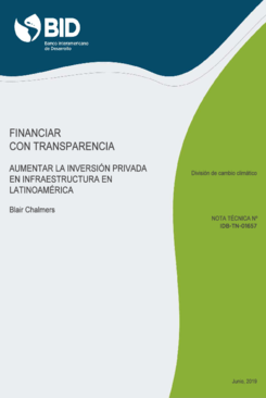 Acceso directo a los números publicados en la revista Financiar con transparencia: Aumentar la inversión privada en infraestructura en Latinoamérica