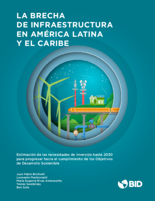 Acceso directo a los números publicados en la revista La brecha de infraestructura en América Latina y el Caribe